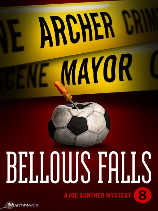 Title details for Bellows Falls by Archer Mayor - Wait list